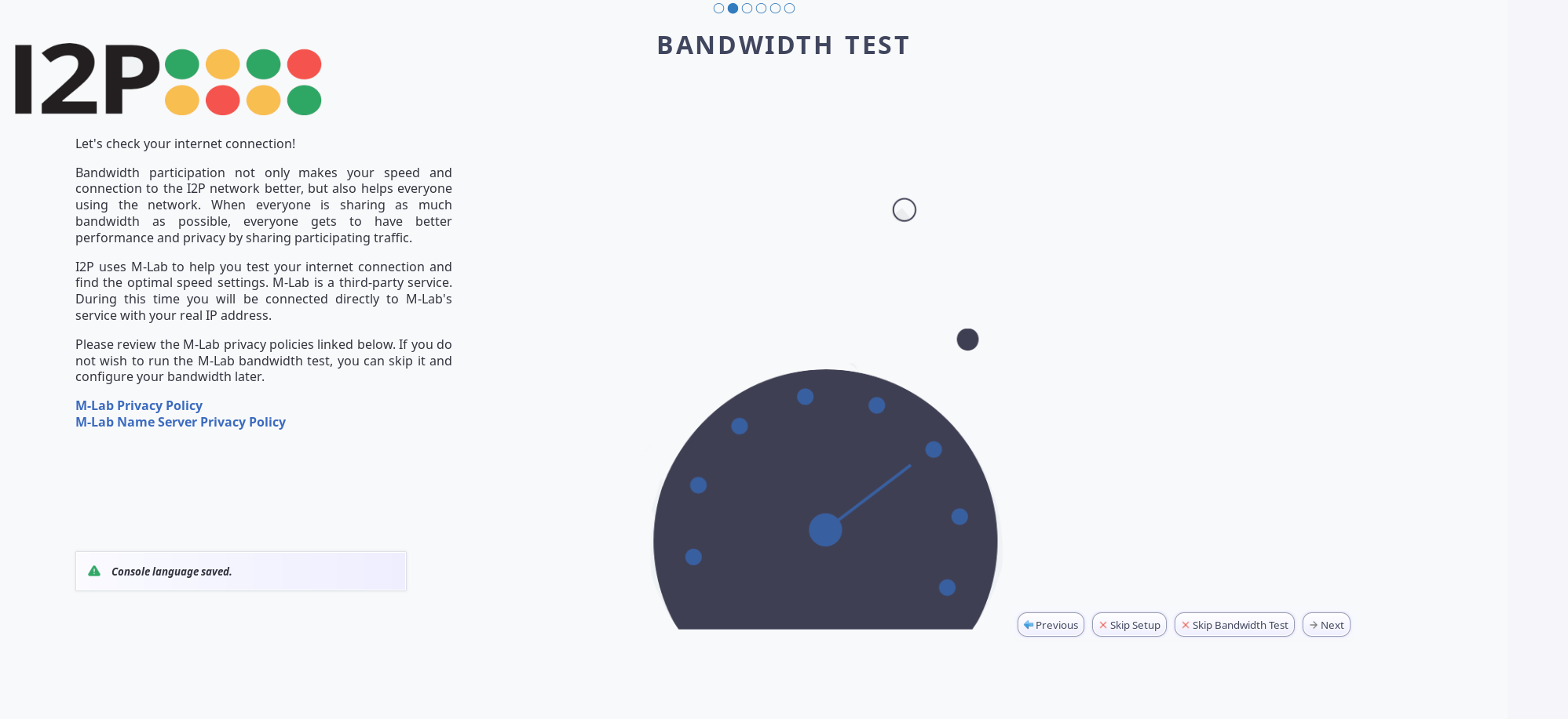 Let the participant know what the bandwidth test entails
